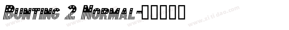Bunting 2 Normal字体转换